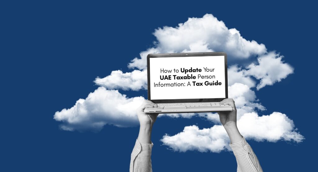 UAE Taxable Person Information