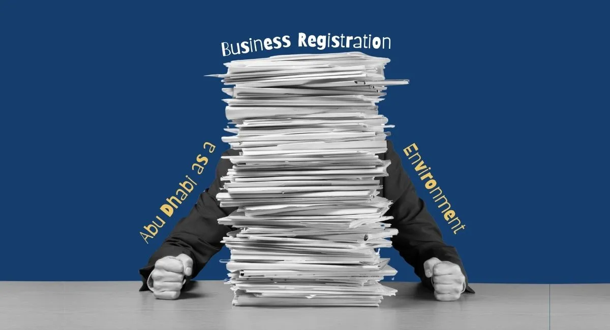 Abu Dhabi as a Business Registration Environment