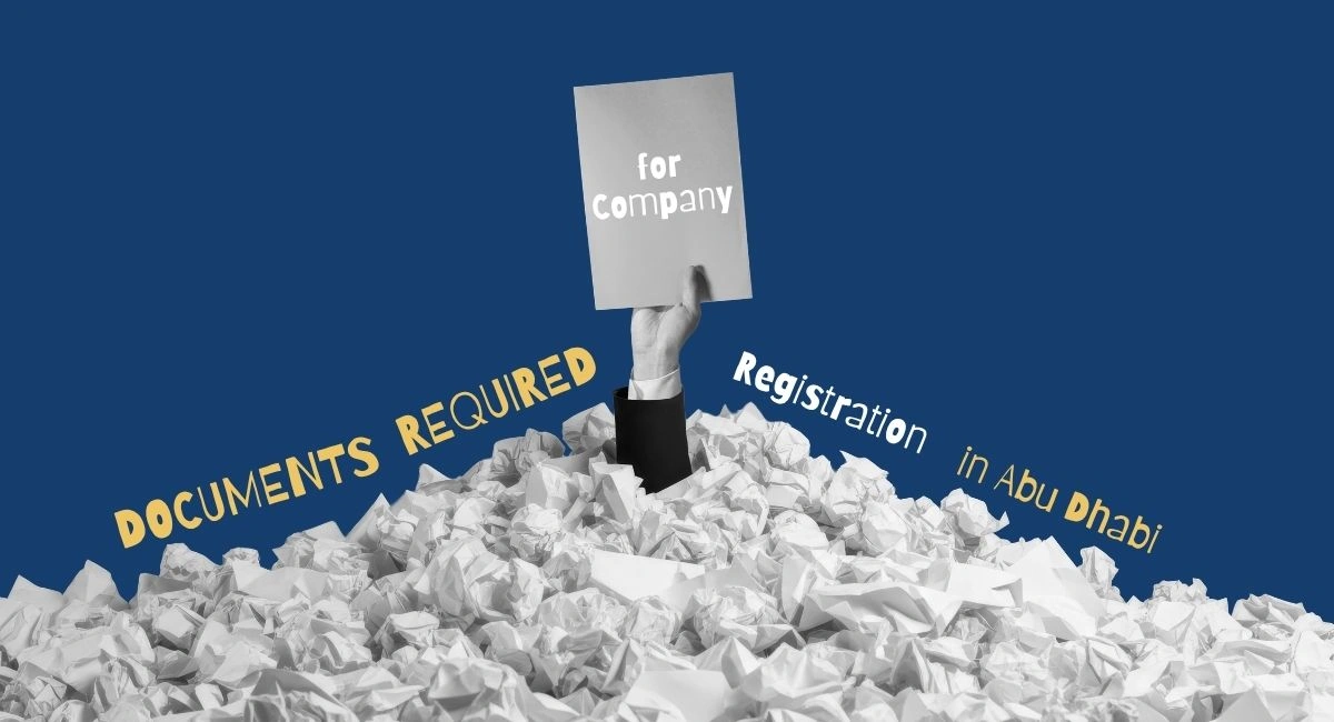 Documents Required for Company Registration in Abu Dhabi