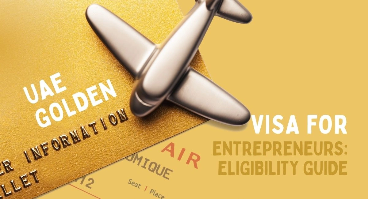 uae golden visa for entrepreneurs 2026