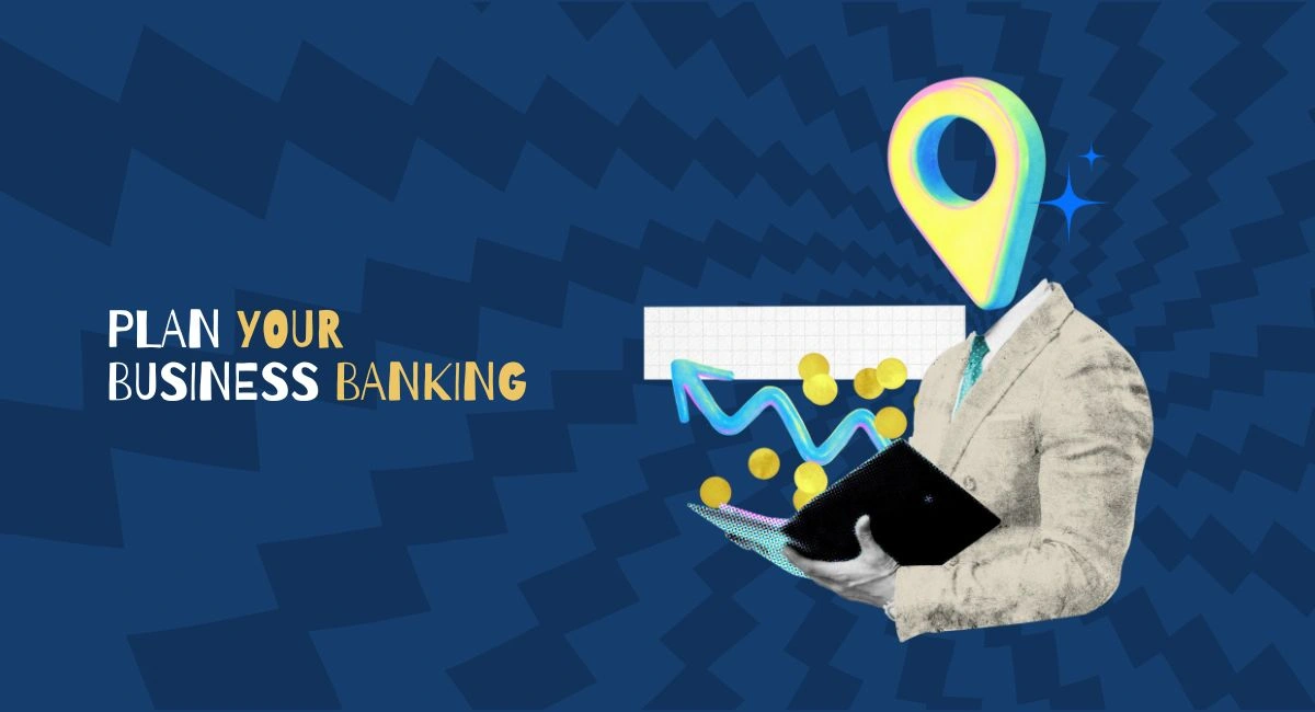 Plan Your Business Banking